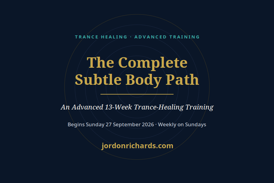 Trance healing - The Complete Subtle Body Path - Latest updates